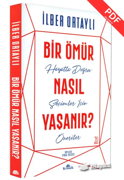 Bir Ömür Nasıl Yaşanır İlber Ortaylı Kronik Kitap