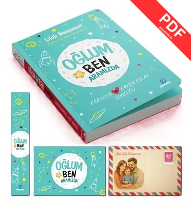 Oğlum ve Ben - Aramızda-Ebeveyn ve Erkek Evlat Günlüğü