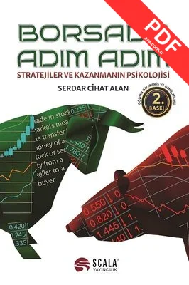 Borsada Adım Adım - Stratejiler ve Kazanmanın Psikolojisi