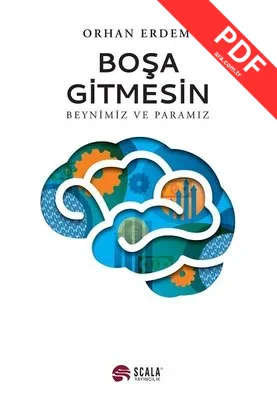 Boşa Gitmesin - Beynimiz ve Paramız