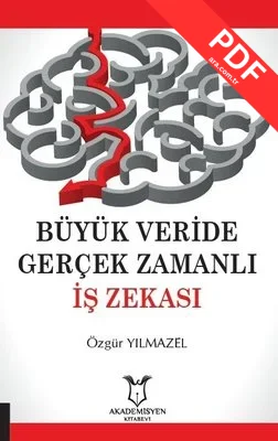 Büyük Veride Gerçek Zamanlı İş Zekası