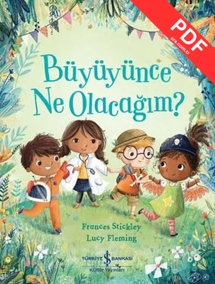 Büyüyünce Ne Olacağım?