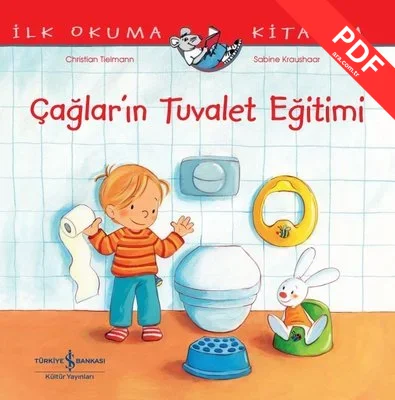Çağlar'ın Tuvalet Eğitimi - İlk Okuma Kitabım PDF indir