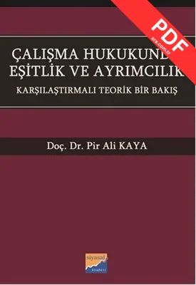 Çalışma Hukukunda Eşitlik ve Ayrımcılık