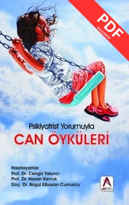 Can Öyküleri - Psikiyatrist Yorumuyla