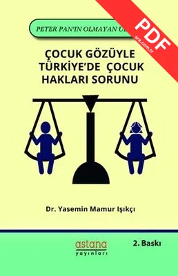 Çocuk Gözüyle Türkiye'de Çocuk Hakları Sorunu