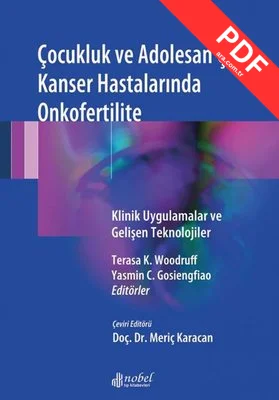 Çocukluk ve Adolesan Çağı Kanser Hastalarında Onkofertilite