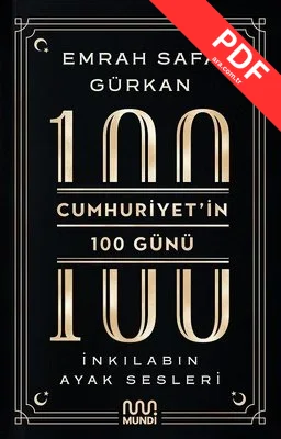 Cumhuriyet'in 100 Günü: İnkılabın Ayak Sesleri PDF indir
