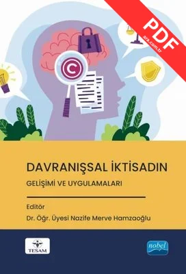 Davranışsal İktisadın Gelişimi ve Uygulamaları