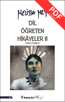 Dil Öğreten Hikayeler 2: Türkçe - İngilizce