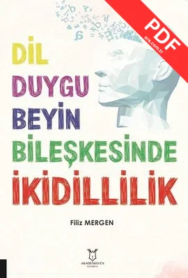 Dil Duygu Beyin Bileşkesinde İkidillilik