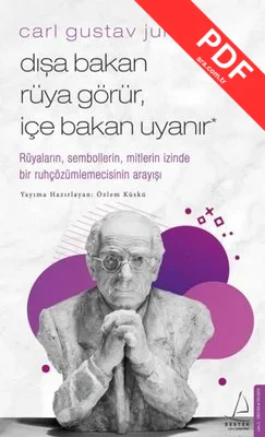 Dışa Bakan Rüya Görür İçe Bakan Uyanır