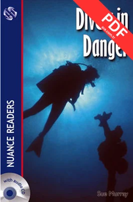 Divers in Danger + CD (Nuance Readers Level-1)