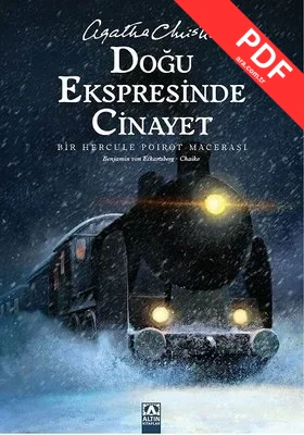 Doğu Ekspresinde Cinayet - Bir Hercule Poirot Hikayesi