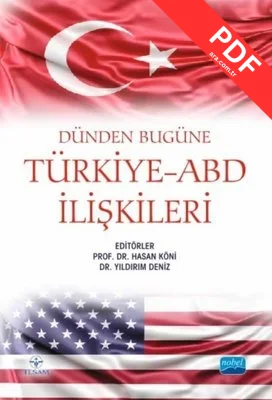 Dünden Bugüne Türkiye - ABD İlişkileri