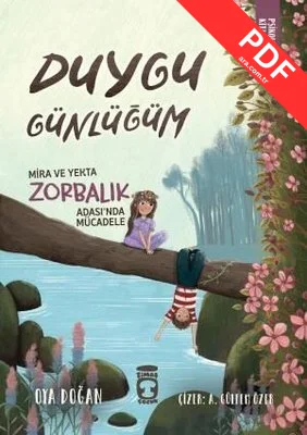 Duygu Günlüğüm - Mira ve Yekta Zorbalık Adası'nda Mücadele - Psikoloji Kitaplığı