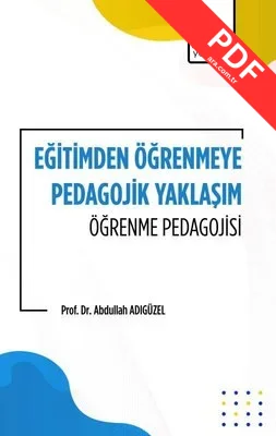 Eğitimden Öğrenmeye Pedagojik Yaklaşım Öğrenme Pedagojisi PDF indir