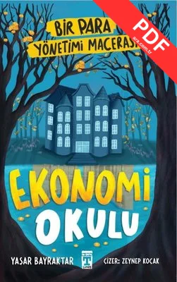 Ekonomi Okulu - Bir Para Yönetimi Macerası