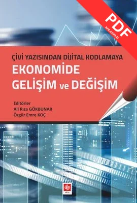 Ekonomide Gelişim ve Değişim Çivi Yazısından Dijital Kodlamaya