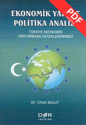 Ekonomik Yapı ve Politik AnaliziTürkiye Ekonomisi Performans Değerlendirmesi