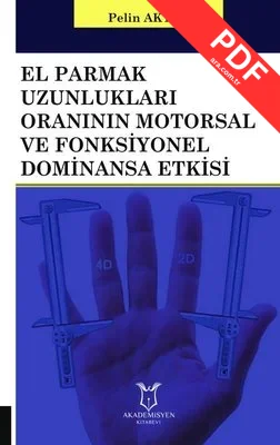 El Parmak Uzunlukları Oranının Motorsal ve Fonksiyonel Dominansa Etkisi