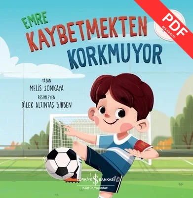 Emre Kaybetmekten Korkmuyor - Farkındalık Serisi PDF indir