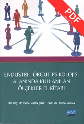 Endüstri / Örgüt Psikolojisi Alanında Kullanılan Ölçekler El Kitabı