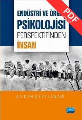 Endüstri ve Örgüt Psikolojisi Perspektifinden İnsan