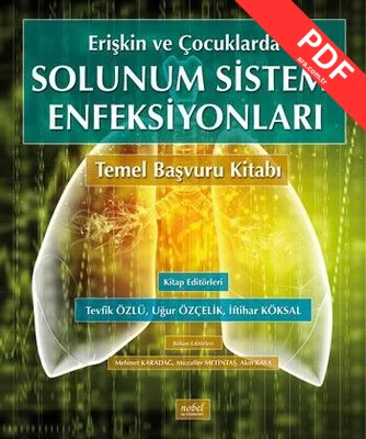 Erişkin Ve Çocuklarda Solunum Sistemi Enfeksiyonları - Temel Başvuru Kitabı