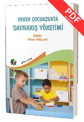 Erken Çocuklukta Davranış Yönetimi