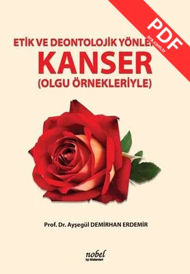 Etik Ve Deontolojik Yönleriyle Kanser