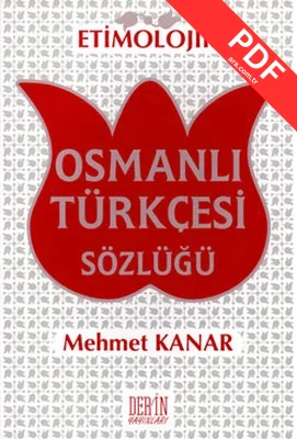 Etimolojik Osmanlı Türkçesi Sözlüğü PDF indir