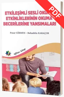 Etkileşimli Sesli Okuma Etkinliklerinin Okuma Becerilerine Yansımaları PDF indir