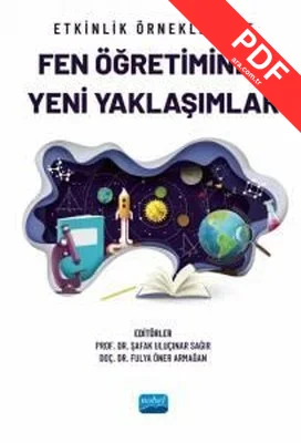 Etkinlik Örnekleriyle Fen Öğretiminde Yeni Yaklaşımlar