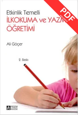 Etkinlik Temelli İlkokuma ve Yazma Öğretimi