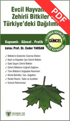 Evcil Hayvanlarda Zehirli Bitkiler ve Türkiye'deki Dağılımları