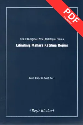 Evlilik Birliğinde Yasal Mal Rejimi Olarak Edinilmiş Mallara Katılma Rejimi
