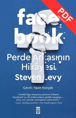 Facebook ve Perde Arkasının Hikayesi
