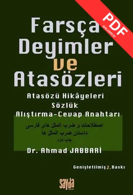 Farsça Deyimler ve Atasözleri - Atasözü Hikayeleri Sözlük Alıştırma - Cevap Anahtarı