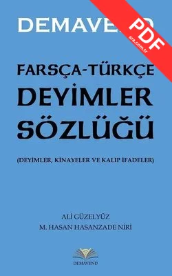 Farsça-Türkçe Deyimler Sözlüğü PDF indir