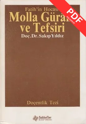 Fatih'in Hocası Molla Gürani ve Tefsiri