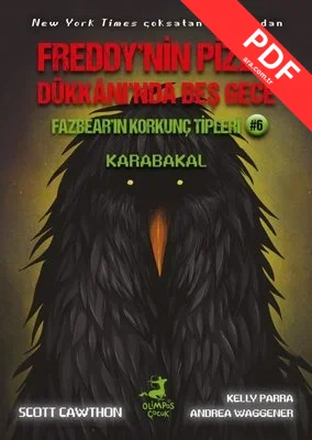 Fazbear'ın Korkunç Tipleri 6 - Karabakal - Freddy'nin Pizza Dükkanı'nda Beş Gece PDF indir