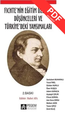 Fichte'nin Eğitim Üzerine Düşünceleri ve Türkiye'deki Yansımaları