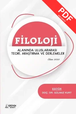 Filoloji Alanında Uluslararası Teori Araştırma ve Derlemeler - Ekim 2023