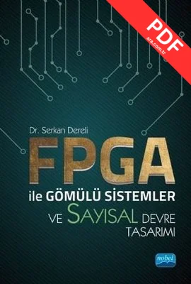 FPGA İle Gömülü Sistemler VE Sayısal Devre Tasarımı