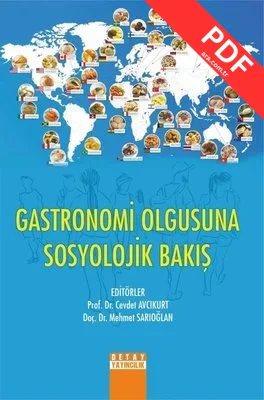 Gastronomi Olgusuna Sosyolojik Bakış