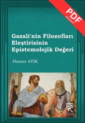 Gazalinin Filozofları Eleştirisinin Epistemolojik Değeri