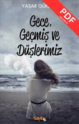 Gece Geçmiş ve Düşlerimiz PDF indir