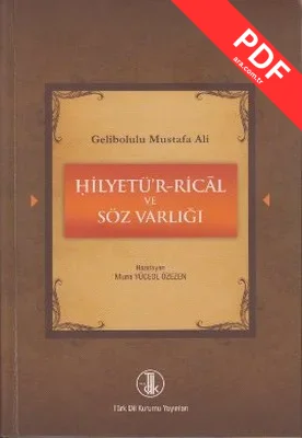 Gelibolulu Mustafa Ali - Hilyetü'r-Rical ve Söz Varlığı