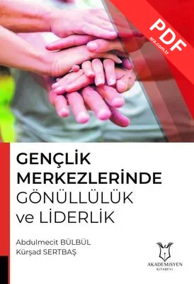 Gençlik Merkezlerinde Gönüllülük ve Liderlik